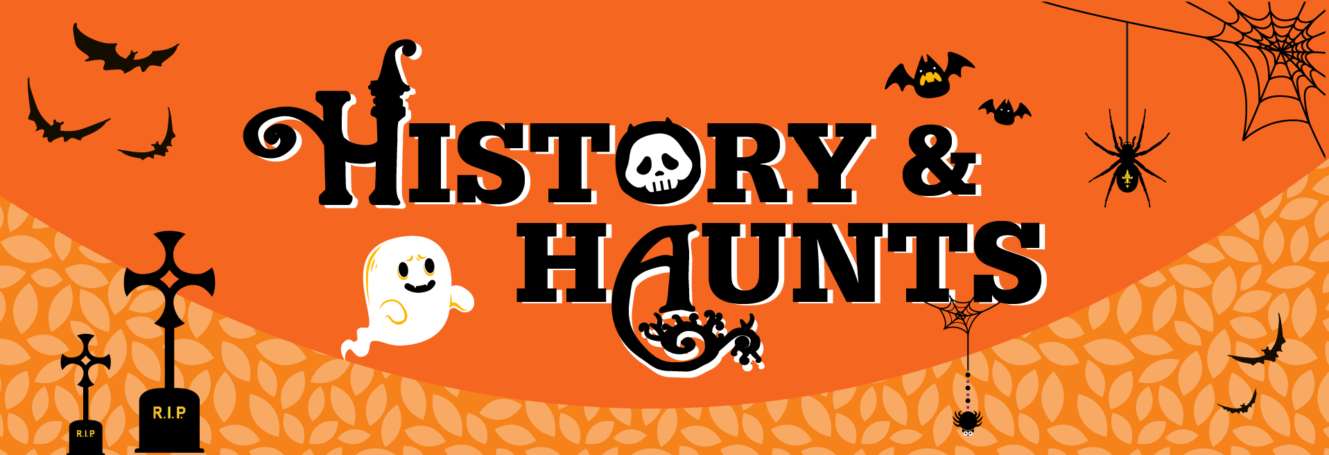 October_WebsiteBanner_01 October's History & Haunts