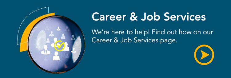 Job and Career Services - We're here to help.