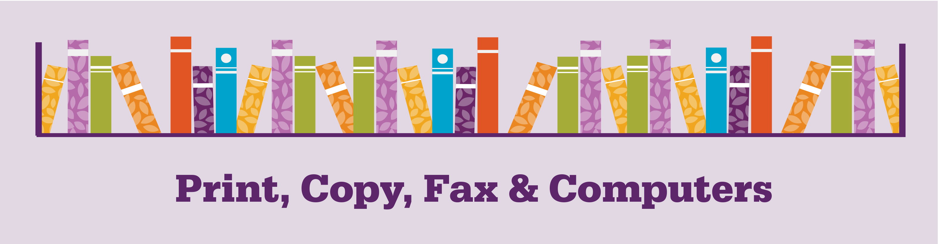 Print, Copy, Fax & Computers